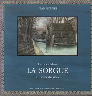 En descendant la sorgue au debut du siecle