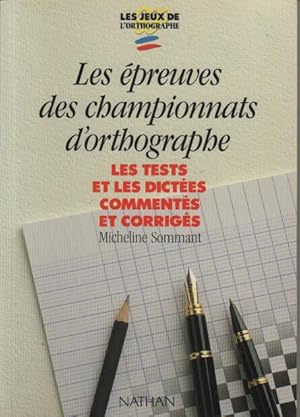 Les épreuves des championnats d'orthographe 1992