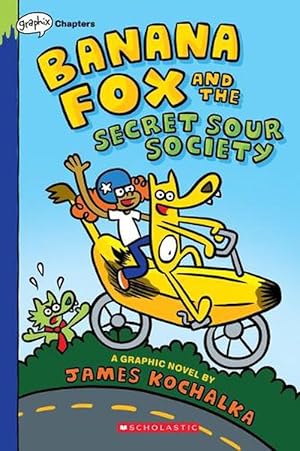 Seller image for Banana Fox and the Secret Sour Society: A Graphix Chapters Book (Banana Fox #1) (Paperback) for sale by Grand Eagle Retail