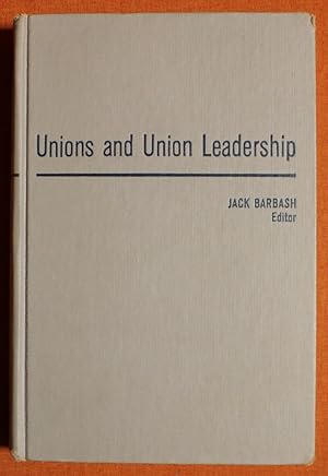 Imagen del vendedor de Unions and Union Leadership a la venta por GuthrieBooks
