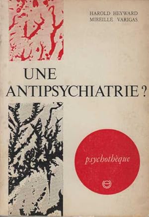 Une antipsychiatrie