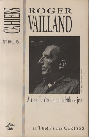 Cahiers numero 2 decembre 1994: action liberation : un drole de jeu