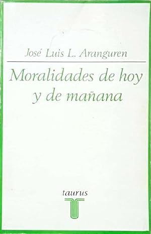 Seller image for Moralidades De Hoy Y De Maana (Spanish Edition) for sale by Von Kickblanc