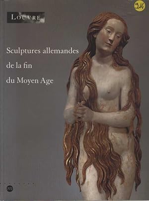 Sculptures allemandes de la fin du Moyen âge dans les collections publiques françaises : 1400-153...
