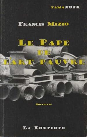 Le pape de l'art pauvre