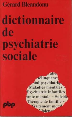 Dictionnaire de psychiatrie sociale