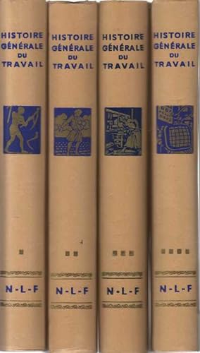 Histoire generale du travail (4 volumes)