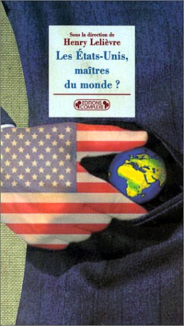 Etats-Unis maîtres du monde