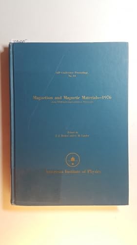 Magnetism and magnetic materials - 1976 (Joint MMM-Intermag conference, Pittsburgh) AIP Conferenc...
