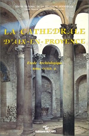 Cathédrale d'Aix-en-Provence : Etude archéologique