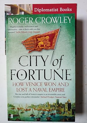 Immagine del venditore per City of Fortune: How Venice Won and Lost a Naval Empire venduto da Diplomatist Books
