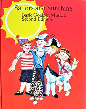 Seller image for Sailors and Sunshine. Basic Goals in Music 5. Second Edition for sale by Ken Jackson