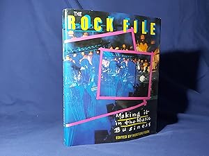 Seller image for The Rock File, Making it in the Music Business(Hardback,w/dust jacket,1991) for sale by Codex Books