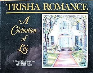 Image du vendeur pour A Celebration of Life. a Collection of Watercolours By Trisha Romance mis en vente par Ken Jackson