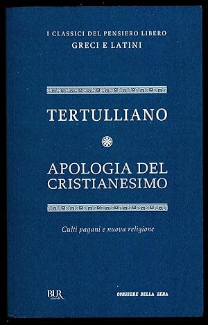 Bild des Verkufers fr Apologia del Cristianesimo - Culti pagani e nuova religione zum Verkauf von Sergio Trippini