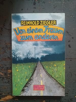 Seller image for Von einem Traum zum anderen for sale by Versandantiquariat Cornelius Lange