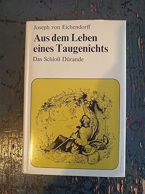 Bild des Verkufers fr Aus dem Leben eines Taugenichts - Das Schlo Drande zum Verkauf von Versandantiquariat Cornelius Lange