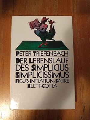 Bild des Verkufers fr Der Lebenslauf des Simplicius Simplicissimus - Figur - Initiation - Satire zum Verkauf von Versandantiquariat Cornelius Lange