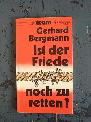 Bild des Verkufers fr Ist der Friede noch zu retten? zum Verkauf von Versandantiquariat Cornelius Lange