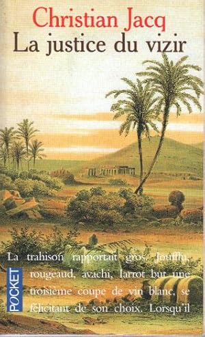 La justice du vizir (Le juge d'Egypte Tome 3)