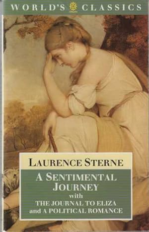 A Sentimental Journey Through France and Italy: With the Journal to Eliza and a Political Romance