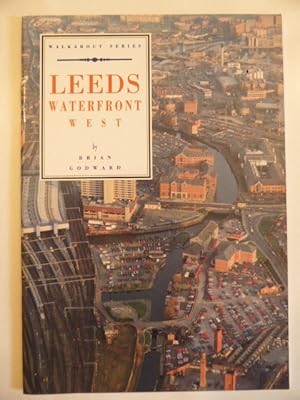 Imagen del vendedor de Leeds Waterfront West (Walkabout Series) a la venta por Idle Booksellers PBFA