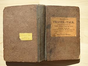 Handbook of Travel-Talk; Conversations in English, German, French and Italian. Handbuch der Conve...
