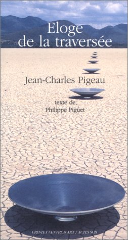 Jean-Charles Pigeau : Éloge de la traversée
