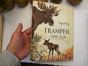 Seller image for Tramper The Elk for sale by Dean's Books