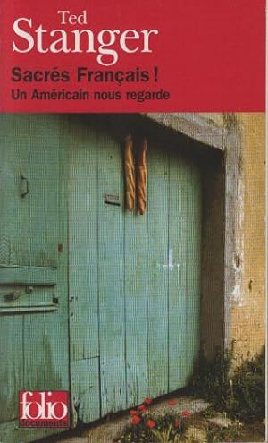 Sacrés Français : un américain nous regarde