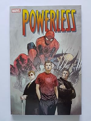Powerless (Spider-Man, Wolverine, Daredevil)