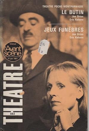 L'avant Scene numero 692 15 juin 1981 le butin joe orton eric Kahane Jeux funebres