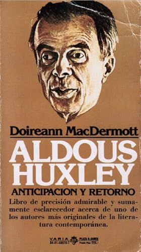 Aldous huxley anticipation y retorno