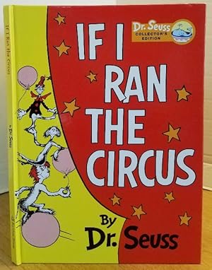 Seller image for IF I RAN THE CIRCUS for sale by MARIE BOTTINI, BOOKSELLER
