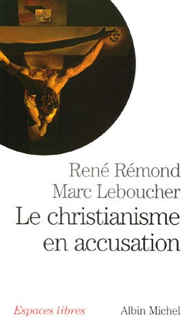 Le christianisme en accusation