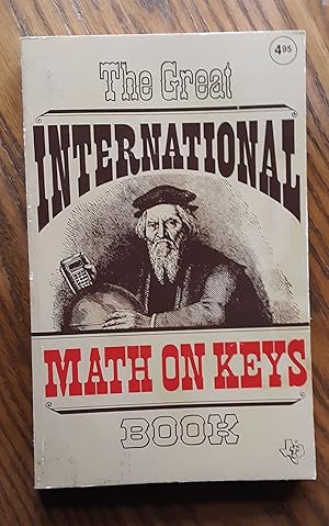 Imagen del vendedor de The Great International Math on Keys Book a la venta por Grandma Betty's Books