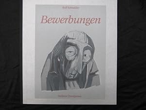 Bewerbungen. Mit 12 sechsfarbigen Linolschnitten von Erich Schönig und Wolfgang Jörg.