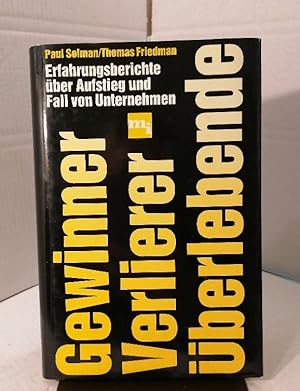 Seller image for Gewinner, Verlierer, berlebende. Erfahrungsberichte ber den Aufstieg und Fall von Unternehmen for sale by Buchhandlung Loken-Books