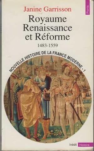 Nouvelle Histoire De La France Moderne 1-Royaume Renaissance et Réforme