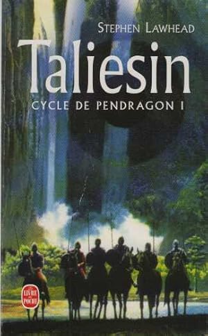 Taliesin . Le Cycle de Pendragon 1