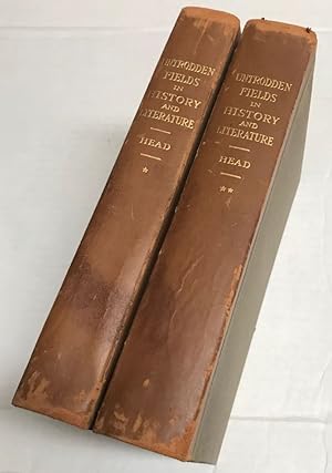 Seller image for Untrodden Fields in History and Literature and Other Essays By Franklin Harvey Head: Volume I & II for sale by Clausen Books, RMABA