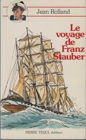 Voyage de Franz Stauber