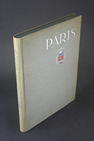 Image du vendeur pour Paris. Geleitwort von Paul Morand. Deutsch von Hans Jacob mis en vente par Steven Wolfe Books