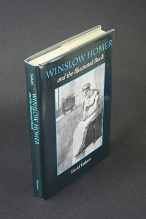 Imagen del vendedor de Winslow Homer and the illustrated book. a la venta por Steven Wolfe Books
