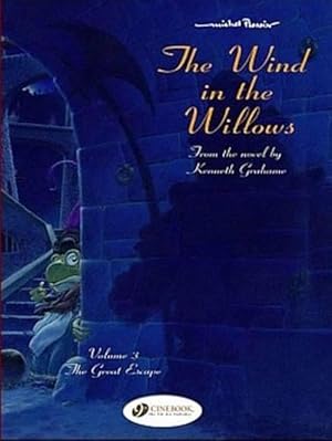 Bild des Verkufers fr Wind in the Willows 3 - The Great Escape (Hardcover) zum Verkauf von Grand Eagle Retail