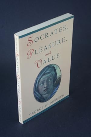 Image du vendeur pour Socrates, pleasure and value. mis en vente par Steven Wolfe Books