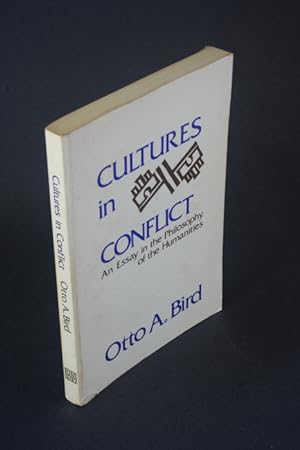 Immagine del venditore per Cultures in conflict: an essay in the philosophy of the humanities. venduto da Steven Wolfe Books