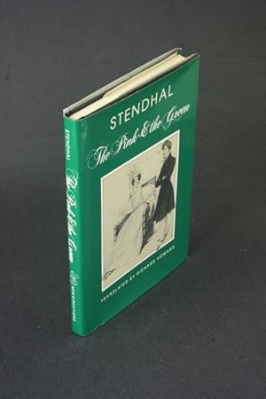 Seller image for The pink & the green: followed by Mina de Vanghel. Translated with an afterword by Richard Howard. Introduction by Michel Don for sale by Steven Wolfe Books