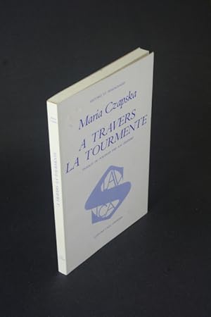Image du vendeur pour A travers la tourmente. Traduit du polonais par A.M. Zelenski mis en vente par Steven Wolfe Books