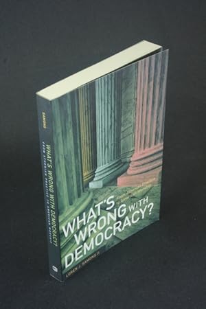 Immagine del venditore per What's wrong with democracy?: from Athenian practice to American worship. venduto da Steven Wolfe Books